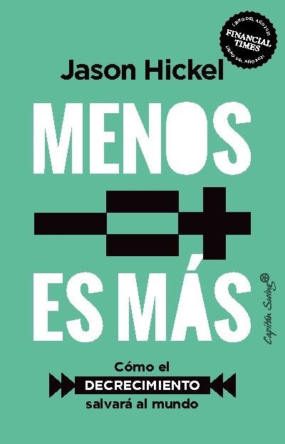 MENOS ES MÁS | 9788412619959 | HICKEL,JASON | Libreria Geli - Librería Online de Girona - Comprar libros en catalán y castellano