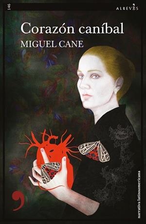 CORAZÓN CANÍBAL | 9788419615084 | CANE,MIGUEL | Llibreria Geli - Llibreria Online de Girona - Comprar llibres en català i castellà