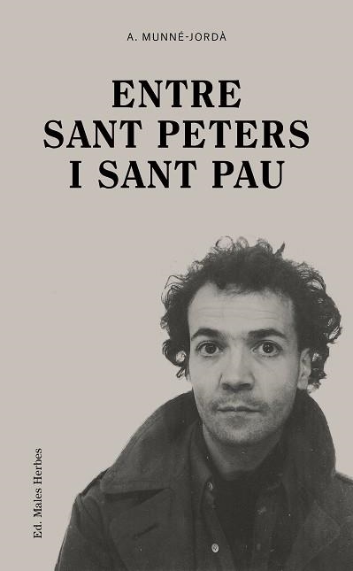 ENTRE SANT PETERS I SANT PAU | 9788412662412 | MUNNÉ-JORDÀ,ANTONI | Libreria Geli - Librería Online de Girona - Comprar libros en catalán y castellano