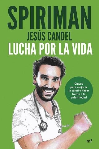 LUCHA POR LA VIDA | 9788427051195 | SPIRIMAN YEAH! (JESÚS CANDEL) | Llibreria Geli - Llibreria Online de Girona - Comprar llibres en català i castellà