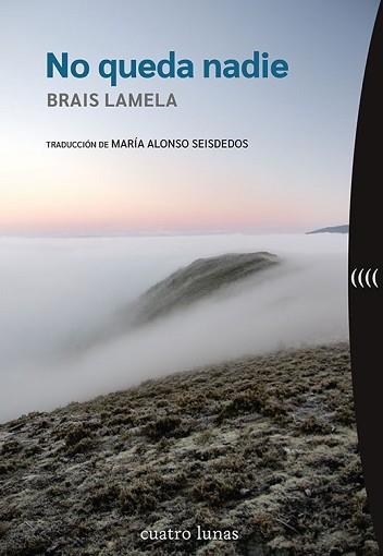 NO QUEDA NADIE | 9788419783035 | LAMELA,BRAIS | Libreria Geli - Librería Online de Girona - Comprar libros en catalán y castellano