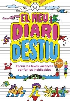 EL MEU DIARI D' ESTIU 2023 | 9788419172983 | EL HEMATOCRÍTICO | Llibreria Geli - Llibreria Online de Girona - Comprar llibres en català i castellà