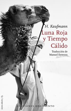 LUNA ROJA Y TIEMPO CÁLIDO | 9788418227448 | KAUFMANN,HERBERT | Libreria Geli - Librería Online de Girona - Comprar libros en catalán y castellano