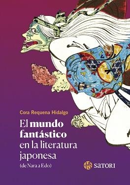 EL MUNDO FANTASTICO EN LA LITERATURA JAPONESA | 9788419035523 | REQUENA HIDALGO,CORA | Libreria Geli - Librería Online de Girona - Comprar libros en catalán y castellano