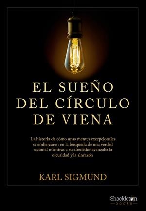 EL SUEÑO DEL CÍRCULO DE VIENA | 9788413612256 | SIGMUND,KARL | Llibreria Geli - Llibreria Online de Girona - Comprar llibres en català i castellà