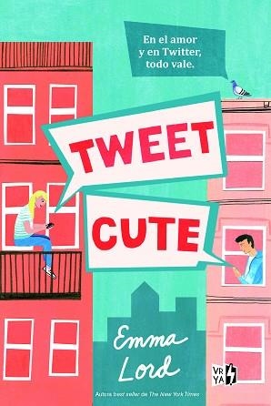 TWEET CUTE | 9788412622478 | LORD,EMMA | Libreria Geli - Librería Online de Girona - Comprar libros en catalán y castellano