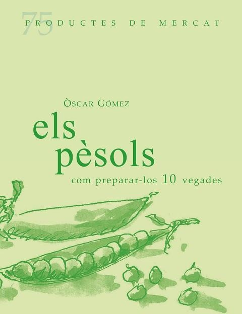 ELS PÈSOLS,COM PREPARAR-LOS 10 VEGADES | 9788412531688 | GOMEZ,OSCAR | Libreria Geli - Librería Online de Girona - Comprar libros en catalán y castellano