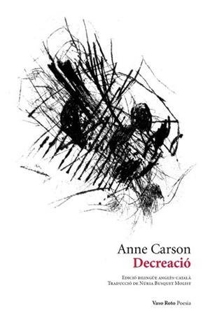 DECREACIÓ | 9788419693211 | CARSON,ANNE/RAMÍREZ, VÍCTOR | Llibreria Geli - Llibreria Online de Girona - Comprar llibres en català i castellà