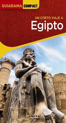EGIPTO(GUIARAMA COMPACT.UN CORTO VIAJE A.EDICIÓN 2023) | 9788491585626 | MARTÍN APARICIO,GALO | Libreria Geli - Librería Online de Girona - Comprar libros en catalán y castellano