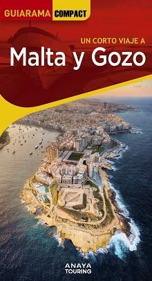 MALTA Y GOZO(GUIAMARA COMPACT.UN CORTO VIAJE A.EDICIÓN 2023) | 9788491585916 | SÁNCHEZ,FRANCISCO | Libreria Geli - Librería Online de Girona - Comprar libros en catalán y castellano