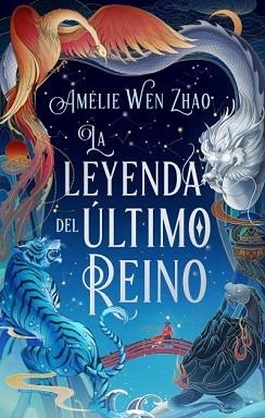 LA LEYENDA DEL ÚLTIMO REINO | 9788419252173 | WEN ZHAO,AMELIE | Libreria Geli - Librería Online de Girona - Comprar libros en catalán y castellano