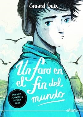 UN FARO EN EL FIN DEL MUNDO | 9788419478368 | GUIX BADOSA,GERARD | Libreria Geli - Librería Online de Girona - Comprar libros en catalán y castellano