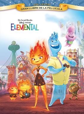 ELEMENTAL.GRAN LLIBRE DE LA PEL·LÍCULA | 9788413895369 |   | Libreria Geli - Librería Online de Girona - Comprar libros en catalán y castellano