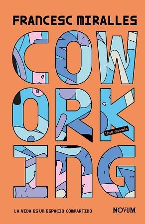 COWORKING(EDICIÓN EN CASTELLANO) | 9788419311481 | MIRALLES CONTIJOCH,FRANCESC | Libreria Geli - Librería Online de Girona - Comprar libros en catalán y castellano