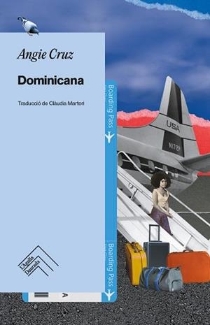 DOMINICANA(EDICIÓ EN CATALÀ) | 9788419515063 | CRUZ,ANGIE | Libreria Geli - Librería Online de Girona - Comprar libros en catalán y castellano