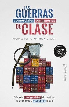 LAS GUERRAS COMERCIALES SON GUERRAS DE CLASES | 9788412619928 | KLEIN, PETTIS/KLEIN,MATTHEW | Libreria Geli - Librería Online de Girona - Comprar libros en catalán y castellano