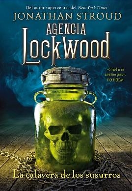 AGENCIA LOCKWOOD.LA CALAVERA DE LOS SUSURROS | 9788419266224 | STROUD,JONATHAN | Libreria Geli - Librería Online de Girona - Comprar libros en catalán y castellano