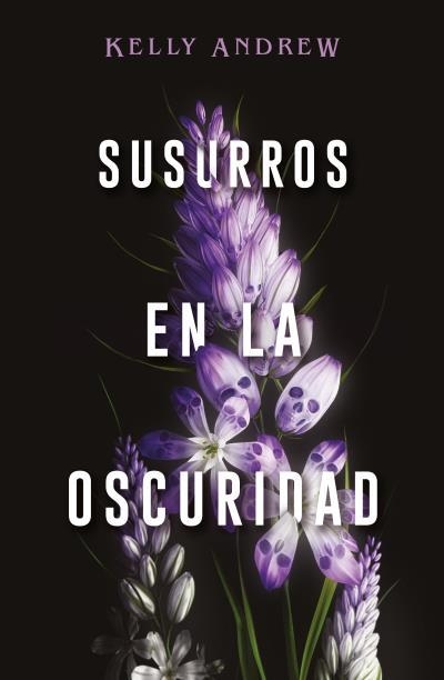 SUSURROS EN LA OSCURIDAD | 9788419030191 | ANDREW,KELLY | Libreria Geli - Librería Online de Girona - Comprar libros en catalán y castellano