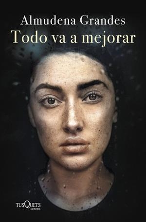 TODO VA A MEJORAR (EDICIÓN TAPA DURA) | 9788411071796 | GRANDES,ALMUDENA | Llibreria Geli - Llibreria Online de Girona - Comprar llibres en català i castellà