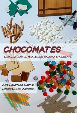 CHOCOMATES | 9788412459449 | SANTIAGO URKIJO,ANA/ULAZIA AIZPURUA, LURDES | Libreria Geli - Librería Online de Girona - Comprar libros en catalán y castellano