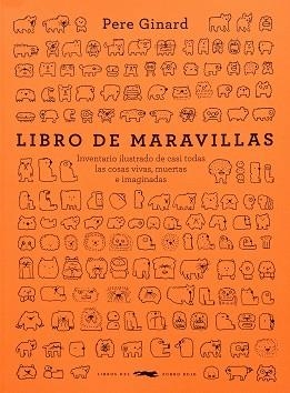 LIBRO DE MARAVILLAS | 9788412674804 | GINARD,PERE | Llibreria Geli - Llibreria Online de Girona - Comprar llibres en català i castellà
