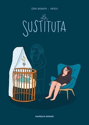 LA SUSTITUTA | 9788419393074 | MATHOU/ADRIANSEN,SOPHIE | Libreria Geli - Librería Online de Girona - Comprar libros en catalán y castellano