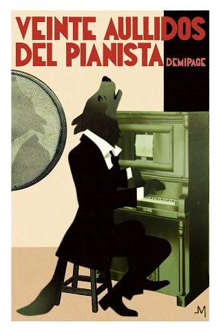 VEINTE AULLIDOS DEL PIANISTA | 9788494108907 |   | Libreria Geli - Librería Online de Girona - Comprar libros en catalán y castellano