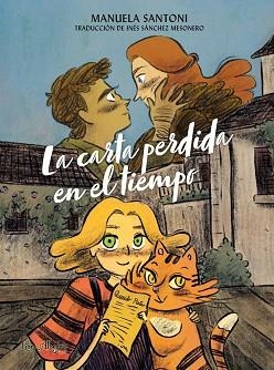 LA CARTA PERDIDA EN EL TIEMPO | 9788412567342 | SANTONI,MANUELA | Libreria Geli - Librería Online de Girona - Comprar libros en catalán y castellano
