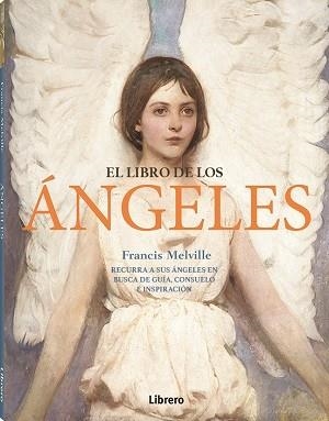 EL LIBRO DE LOS ANGELES | 9788411540025 | MELVILLE,FRANCIS | Libreria Geli - Librería Online de Girona - Comprar libros en catalán y castellano
