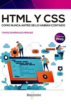 HTML Y CSS COMO NUNCA ANTES SE LO HABÍAN CONTADO | 9788426736536 | DOMÍNGUEZ MÍNGUEZ,TOMÁS | Llibreria Geli - Llibreria Online de Girona - Comprar llibres en català i castellà