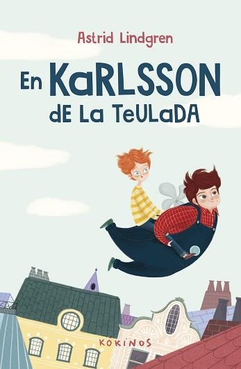 EN KARLSSON DE LA TEULADA | 9788419475077 | LINDGREN,ASTRID | Libreria Geli - Librería Online de Girona - Comprar libros en catalán y castellano
