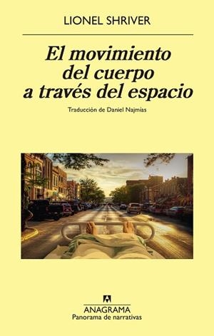 EL MOVIMIENTO DEL CUERPO A TRAVÉS DEL ESPACIO | 9788433905192 | SHRIVER,LIONEL | Llibreria Geli - Llibreria Online de Girona - Comprar llibres en català i castellà