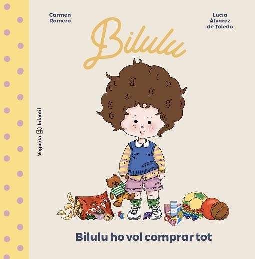 BILULU HO VOL COMPRAR TOT | 9788418449109 | ROMERO,CARMEN | Llibreria Geli - Llibreria Online de Girona - Comprar llibres en català i castellà