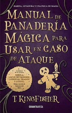 MANUAL DE PANADERÍA MÁGICA PARA USAR EN CASO DE ATAQUE (PREMI LLBIRETER 2024 INFANTIL ALTRES LITERATURES) | 9788412473094 | KINGFISCHER,T. | Libreria Geli - Librería Online de Girona - Comprar libros en catalán y castellano