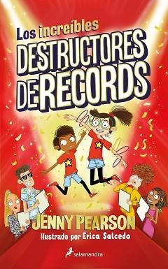 LOS INCREÍBLES DESTRUCTORES DE RÉCORDS | 9788419275028 | PEARSON,JENNY | Libreria Geli - Librería Online de Girona - Comprar libros en catalán y castellano