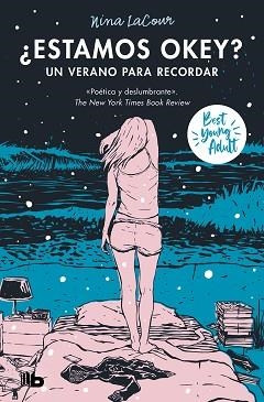 ESTAMOS OK? UN VERANO PARA RECORDAR (BEST YOUNG ADULT) | 9788413146768 | LACOUR,NINA | Libreria Geli - Librería Online de Girona - Comprar libros en catalán y castellano