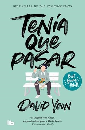 TENÍA QUE PASAR (BEST YOUNG ADULT) | 9788413146959 | YOON,DAVID | Libreria Geli - Librería Online de Girona - Comprar libros en catalán y castellano
