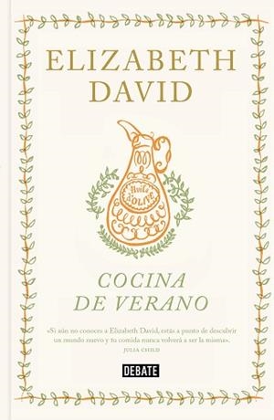 COCINA DE VERANO | 9788418619687 | DAVID,ELIZABETH | Libreria Geli - Librería Online de Girona - Comprar libros en catalán y castellano