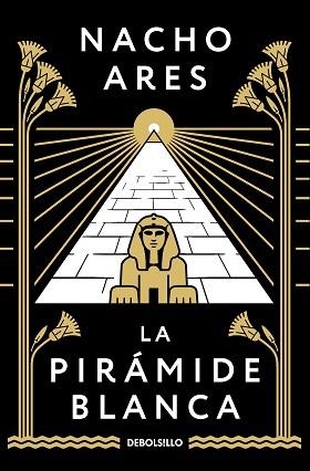 LA PIRÁMIDE BLANCA | 9788466370066 | ARES,NACHO | Llibreria Geli - Llibreria Online de Girona - Comprar llibres en català i castellà