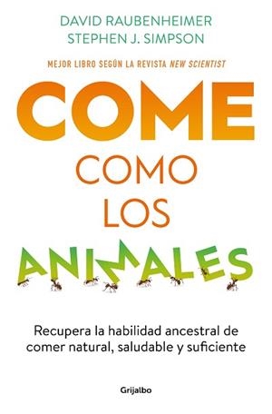 COME COMO LOS ANIMALES | 9788425363696 | RAUBENHEIMER,DAVID/SIMPSON, STEPHEN J. | Llibreria Geli - Llibreria Online de Girona - Comprar llibres en català i castellà