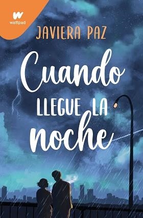 CUANDO LLEGUE LA NOCHE | 9788419650542 | PAZ,JAVIERA | Libreria Geli - Librería Online de Girona - Comprar libros en catalán y castellano