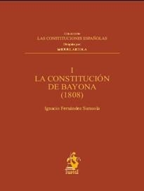 LA CONSTITUCIÓN DE BAYONA (1808)(LAS CONSTITUCIONES ESPAÑOLAS I) | 9788496717749 | FERNÁNDEZ SARASOLA,IGNACIO | Libreria Geli - Librería Online de Girona - Comprar libros en catalán y castellano