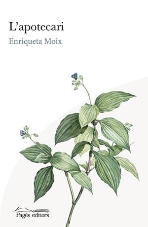 L'APOTECARI | 9788413034560 | MOIX MARÉ,ENRIQUETA | Llibreria Geli - Llibreria Online de Girona - Comprar llibres en català i castellà