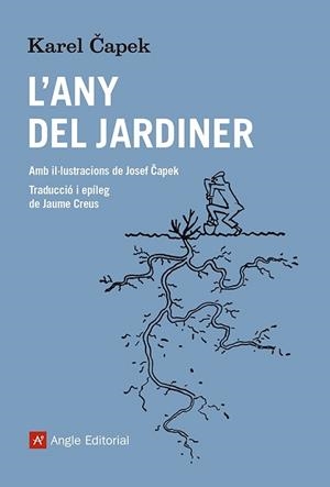 L'ANY DEL JARDINER | 9788419017710 | CAPEK,KAREL | Libreria Geli - Librería Online de Girona - Comprar libros en catalán y castellano