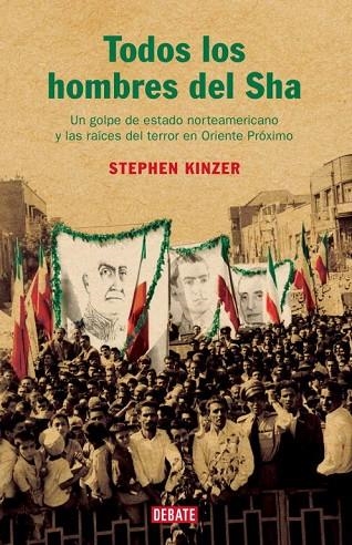 TODOS LOS HOMBRES DEL SHA | 9788483066263 | KINZER,STEPHEN | Libreria Geli - Librería Online de Girona - Comprar libros en catalán y castellano