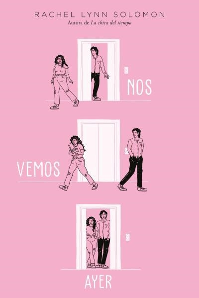 NOS VEMOS AYER | 9788419131164 | SOLOMON,RACHEL LYNN | Llibreria Geli - Llibreria Online de Girona - Comprar llibres en català i castellà