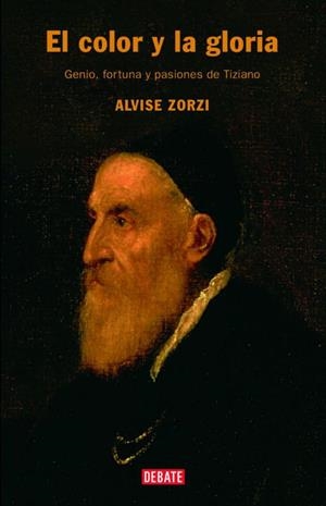 EL COLOR Y LA GLORIA | 9788483066270 | ZORZI,ALVISE | Llibreria Geli - Llibreria Online de Girona - Comprar llibres en català i castellà