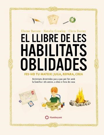 EL LLIBRE DE LES HABILITATS OBLIDADES | 9788419401106 | CROWLEY,NATALIE/BATISTE, ELAINE | Libreria Geli - Librería Online de Girona - Comprar libros en catalán y castellano