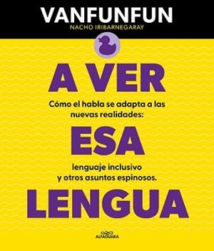 A VER ESA LENGUA | 9788419366818 | VANFUNFUN | Libreria Geli - Librería Online de Girona - Comprar libros en catalán y castellano