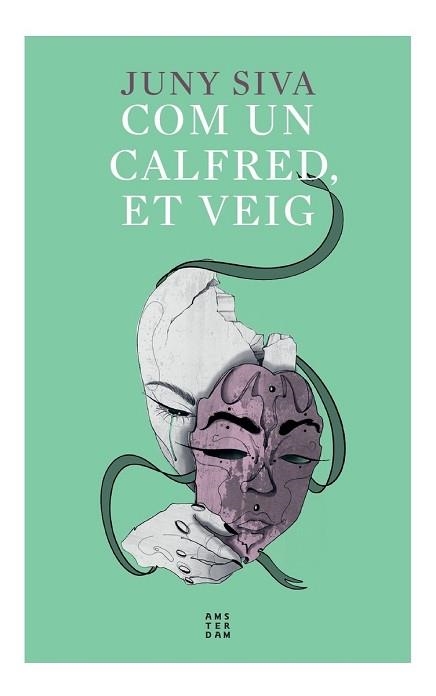 COM UN CALFRED,ET VEIG | 9788417918958 | SIVA,JUNY | Libreria Geli - Librería Online de Girona - Comprar libros en catalán y castellano
